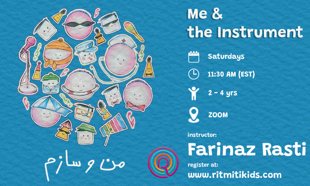 ???????? **Instructor:** Farinaz Rasti 
???? **Date:** October 7 - November 25, 2023 
???? **Time:** 12:00 PM (EST) / 9:00 AM (PST) 
???? **Age Group:** Children aged 3 to 4 
???? **Number of Sessions:** 8 sessions